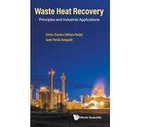 Waste Heat Recovery: Principles And Industrial Applications