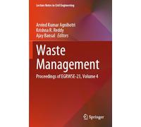 Waste Management: Proceedings of EGRWSE-23, Volume 4 (Lecture Notes in Civil Engineering, 419)