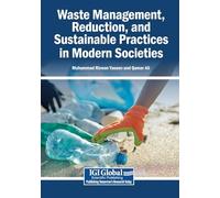 Waste Management, Reduction, and Sustainable Practices in Modern Societies