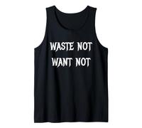 Waste Not Want Not Tank Top