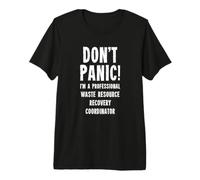 Waste Resource Recovery Coordinator Premium T-Shirt