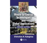 Waste-to-Energy Technologies and Global Applications