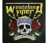 Wasteland Viper - Dead Men Tell No Tales