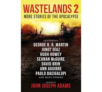 Wastelands 2 - More Stories of the Apocalypse