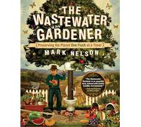 Wastewater Gardener HB: Preserving the Planet One Flush at a Time