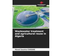 Wastewater treatment and agricultural reuse in Algeria