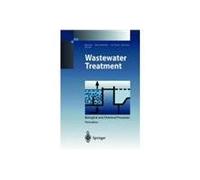 Wastewater Treatment: Biological and Chemical Processes, 3e