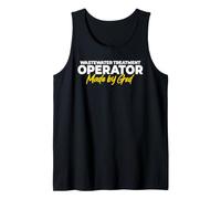 Wastewater Treatment Operator Made By God Tank Top
