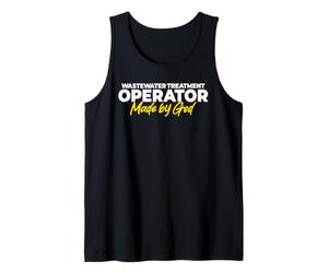 Wastewater Treatment Operator Made By God Tank Top