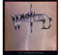 Wastoid - Say Your Prayers