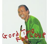 WATANABE,SADAO - Good Time For Love
