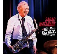Watanabe, Sadao - Re-Bop The Night