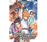 Nao Watanuki, Suppose a Kid from the Last Dungeon Boonies Moved to a Starter Town Vol.8, Yen Press