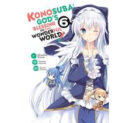 Watari, Masahito - Konosuba: God's Blessing on This Wonderful World!, Vol. 6 (KONOSUBA GOD BLESSING WONDERFUL WORLD GN)