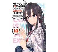 Watari, Wataru – My Youth Romantic Comedy Is Wrong, As I Expected – Vol. 14 – Light Novel