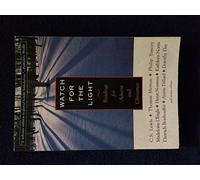 Watch for the Light: Readings for Advent and Christmas