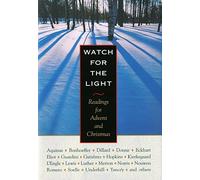 Watch for the Light: Readings for Advent & Christmas: Readings for Advent and Christmas by Dietrich Bonhoeffer, Annie Dillard, Thomas Merton, C. S. L (2014) Hardcover