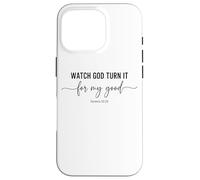 Watch God Turn It For My Good Genesis 50 20 Case for iPhone 16 Pro