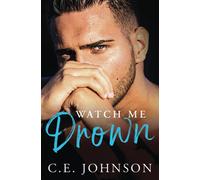 Watch Me Drown (Elements of the Heart)