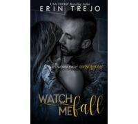 Watch Me Fall
