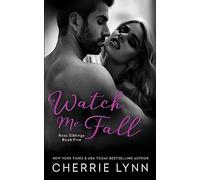 Watch Me Fall (Ross Siblings)