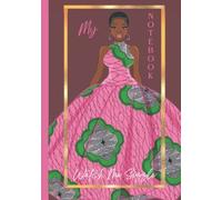 Watch Me Sizzle | My Notebook | African Woman In Pink Green Black Ankara: 7 x 10 Inches | 200 White Lined Pages | Makes A Unique Gift
