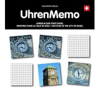 Watch Memo: Watches in the City of Basel - Montres Dans la Ville de Bâle - Watches in The City of Basel
