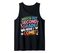 Watch Out 2nd Grade Here I Come Back to School Second Grade Tank Top