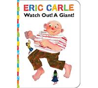 Watch Out! A Giant! (The World of Eric Carle)