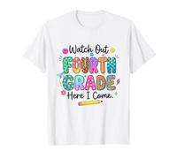 Watch Out Fourth Grade Here I Come First Day of 4th Grade T-Shirt
