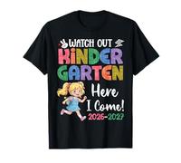 Watch Out Kinder Garten Here I Come First Day of School Fun T-Shirt