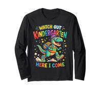 Watch Out Kindergarten Here I Come Dino Long Sleeve T-Shirt