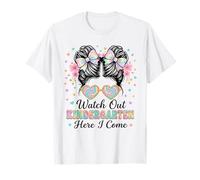 Watch Out Kindergarten Here I Come Messy Bun Back to School T-Shirt