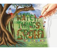 Watch Things Grow: Colouring Book: 2 (Zack & Liam's)