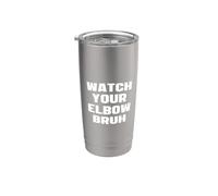 Watch Your Elbow Bruh Funny Beer Pong Referee Fun Party Joke Stainless Steel Insulated Tumbler