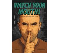 Watch Your Mouth: Manual de Estudio y Devocional