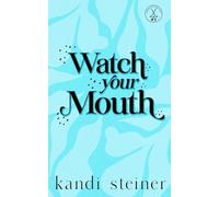Watch Your Mouth: Special Edition