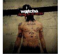 Watcha - Falling By the Wayside