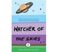 Watcher of the Skies : Poems about Space and Aliens