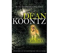 [Watchers] [By: Koontz, Dean] [May, 2008]
