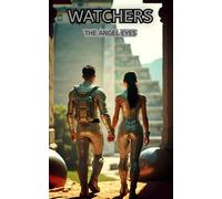 Watchers: The Angel Eyes