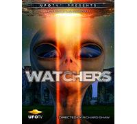 Watchers - UFOs are Real
