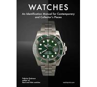 Watches: An Identification Manual for Contemporary and Collector's Pieces