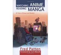 Watching Anime, Reading Manga