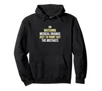 Watching Medical Dramas Pointing Out Mistakes Surgeon Pullover Hoodie