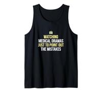 Watching Medical Dramas Pointing Out Mistakes Surgeon Tank Top