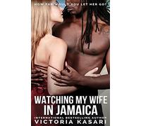 Watching My Wife In Jamaica