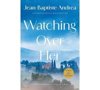 Watching Over Her by Jean-Baptiste Andrea Hardcover Book