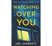 Watching Over You (The Women who Lie Collection)