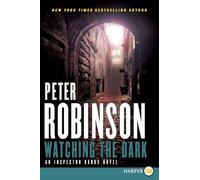 Watching the Dark: An Inspector Banks Novel: 20